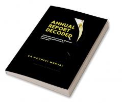 ANNUAL REPORT DECODED