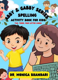 Spelling Activity Book for Kids (Two Three Four Letter Words)