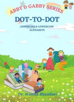 Dot-to-Dot Uppercase and Lowercase Alphabets