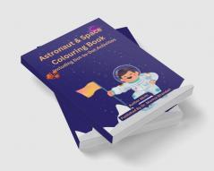 Astronaut & Space Coloring Book