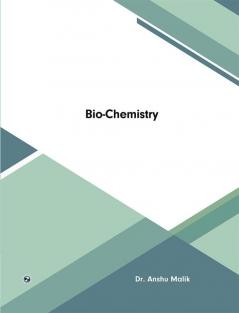 Bio-Chemistry