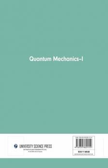 Quantum Mechanics–I