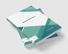 Quantum Mechanics–II