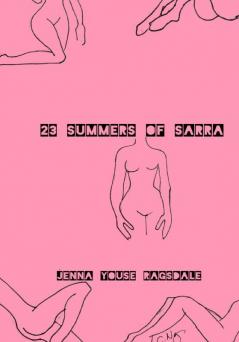 23 summers of sarra