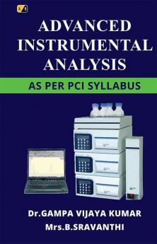 Advanced Instrumental Analysis As Per PCI Syllabus