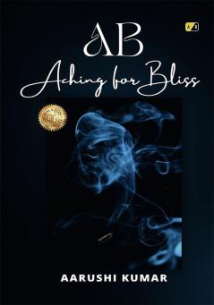 Aching For Bliss