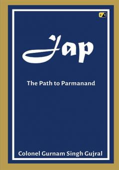 Jap: The Path To Parmanand