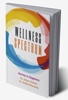 Wellness Spectrum: Journey to Happiness