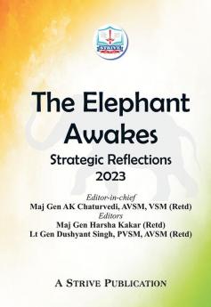 The Elephant Awakes: Strategic Reflections – 2023