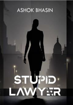Stupid Lawyer