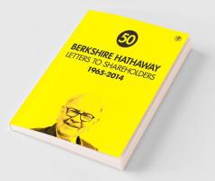 Berkshire Hathaway Letters to Shareholders: 1965 - 2014