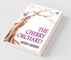 The Cherry Orchard