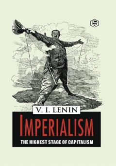 Imperialism the Highest Stage of Capitalism