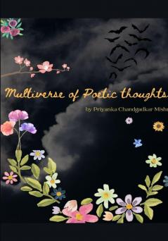 Multiverse of poetic thoughts!