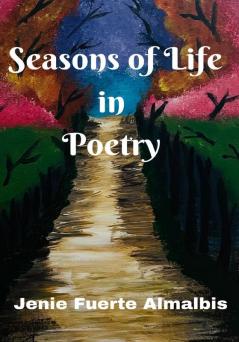 Seasons of Life in Poetry