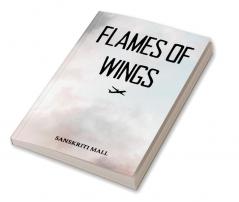 FLAMES OF WINGS