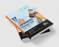 17 Year-wise JEE Advanced Previous Year Solved Papers 1 & 2 (2006 - 2022) 4th Edition | Answer Key validated with IITJEE JAB | PYQs Question Bank |
