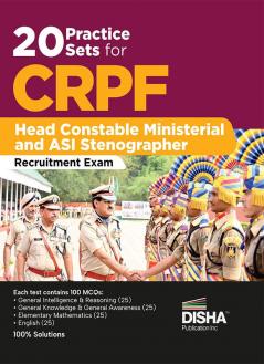 20 Practice Sets for CRPF Head Constable Ministerial and ASI Stenographer Recruitment Exam | Central Reserve Police Force | Assistant Sub-Inspector |