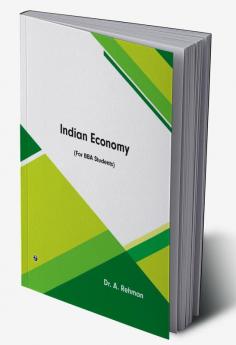 Indian Economy (For BBA Students)