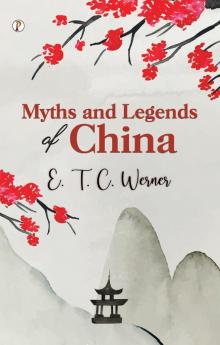 Myths and Legends of China