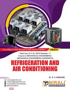 REFRIGERATION AND AIR CONDITIONING (Third Year (T.Y.) B. Tech Course In Mechanical Engineering / Mechanical Engineering (Sandwich) Semester – 5)