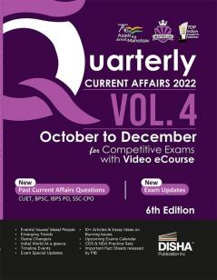 Quarterly Current Affairs 2022 Vol. 4 - October to December for Competitive Exams with Video eCourse 6th Edition | GK - General Knowledge | Civil Services UPSC State PSC CUET SSC Banking Railways CDS NDA CAPF & AFCAT |
