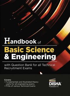 Handbook of Basic Science & Engineering with Question Bank for all Technical Recruitement Exam | Previous Year Questions PYQs | SSC/ RRB Junior Engineer AFCAT EKT & other Technical Exams |