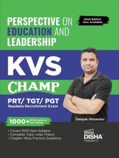 Perspective on Education and Leadership KVS CHAMP PRT| TGT| PGT Teachers Recruitment Exam (Bilingual English Edition) | Kendriya Vidyalaya Sangathan | Part III | Deepak Himanshu