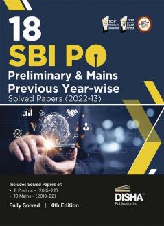 18 S BI PO Preliminary & Mains Previous Year-wise Solved Papers (2022 - 2013) 4th Edition