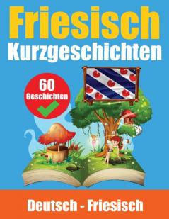 Kurzgeschichten auf Friesisch | Deutsch und Friesisch Nebeneinander