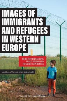 Images of Immigrants and Refugees in Western Europe