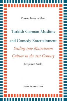 Turkish German Muslims and Comedy Entertainment