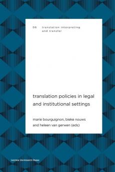 Translation Policies in Legal and Institutional Settings