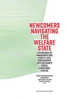 Newcomers Navigating the Welfare State