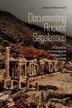 Documenting Ancient Sagalassos