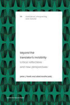 Beyond the Translator's Invisibility