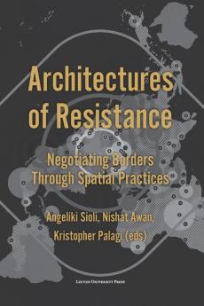 Architectures of Resistance