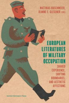 European Literatures of Military Occupation