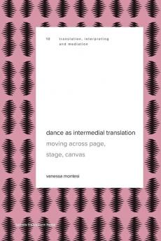Dance as Intermedial Translation