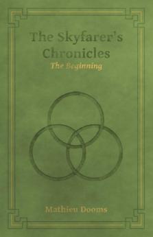 The Skyfarer's Chronicles - The Beginning