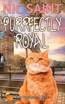 Purrfectly Royal: 13 (Mysteries of Max)