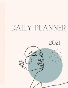 2021 Daily Planner: Minimal weekly planner for hectic days