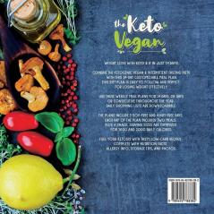 The Keto Vegan: 14-Day Ketogenic & Intermittent Fasting Meal Plan (With 51 Tasty Low-Carb Plant-Based Recipes) (Vegetarian Weight Loss Cookbook)