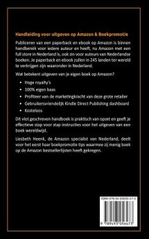 Handboek Succesvol Publiceren op Amazon: Wereldwijd Uitgeven en Boekpromotie kun je nu zelf!