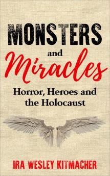 Monsters and Miracles
