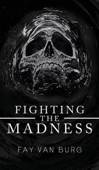 Fighting the Madness