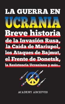 La Guerra en Ucrania
