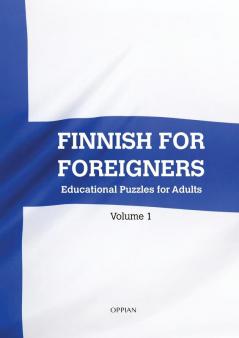 Finnish For Foreigners: Educational Puzzles for Adults Volume 1