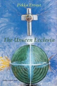 The Unseen Ecclesia: 3 (Pekka Ervast)