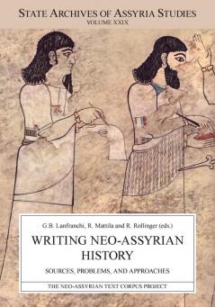 Writing Neo-Assyrian History